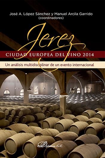 JEREZ, CIUDAD EUROPEA DEL VINO 2014