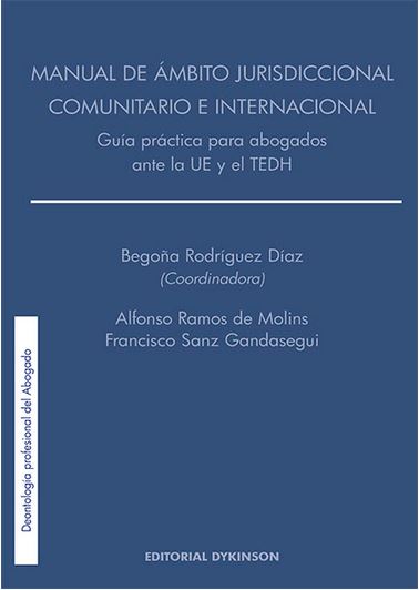 MANUAL DE AMBITO JURISDICCIONAL COMUNITARIO E INTERNACIONAL