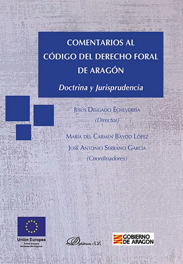 COMENTARIOS AL CODIGO DEL DERECHO FORAL DE ARAGON