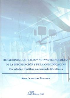 RELACIONES LABORALES Y NUEVAS TECNOLOGIAS DE LA INFORMACION Y DE LA COMUNICACION