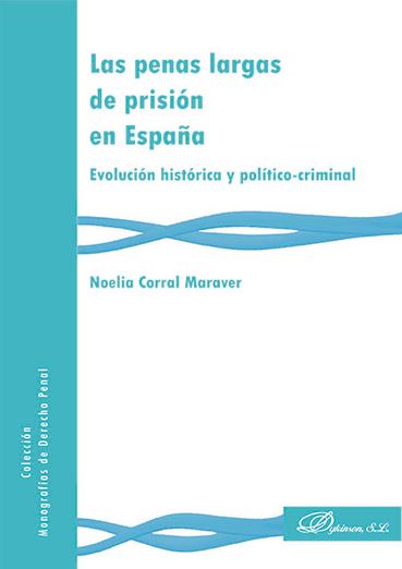 PENAS LARGAS DE PRISION EN ESPAÑA, LAS