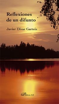 REFLEXIONES DE UN DIFUNTO