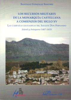 RECURSOS MILITARES DE LA MONARQUIA CASTELLANA A COMIENZOS DEL SIGLO XV, LOS