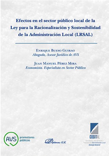 EFECTOS EN EL SECTOR PUBLICO LOCAL DE LA LEY PARA LA RACIONALIZACION...