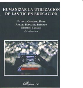 HUMANIZAR LA UTILIZACION DE LAS TIC EN LA EDUCACION