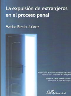 EXPULSION DE EXTRANJEROS EN EL PROCESO PENAL, LA