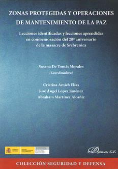ZONAS PROTEGIDAS Y OPERACIONES DE MANTENIMIENTO DE LA PAZ