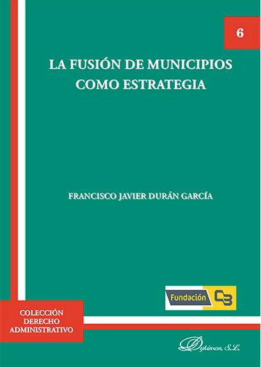 FUSION DE MUNICIPIOS COMO ESTRATEGIA, LA