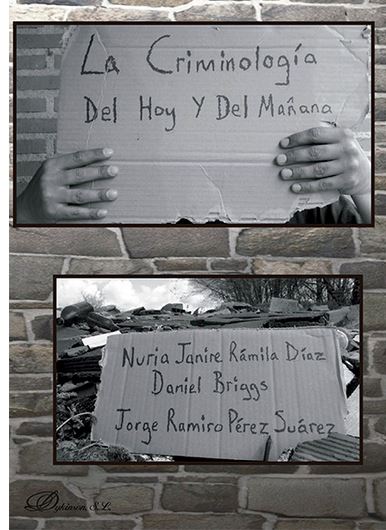 CRIMINOLOGIA DEL HOY Y DEL MAÑANA, LA