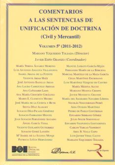 COMENTARIOS A LAS SENTENCIAS DE UNIFICACION DE DOCTRINA VOL. 5 (2011-2012)