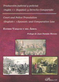 TRADUCCION JUDICIAL Y POLICIAL (INGLES-ESPAÑOL) Y DERECHO COMPARADO