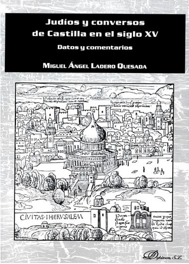JUDIOS Y CONVERSOS DE CASTILLA EN EL SIGLO XV