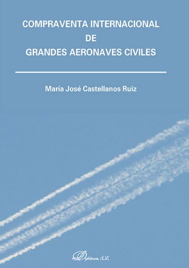 COMPRAVENTA INTERNACIONAL DE GRANDES AERONAVES CIVILES
