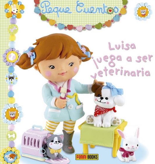 LUISA JUEGA A SER VETERINARIA - PEQUECUENTOS