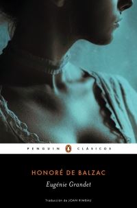 EUGENIE GRANDET - PENGUIN CLASICOS