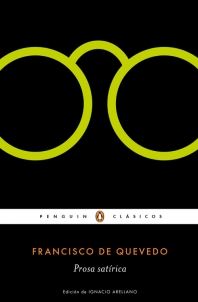 PROSA SATIRICA DE FRANCISCO DE QUEVEDO - PENGUIN CLASICOS