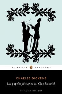 PAPELES POSTUMOS DE CLUB PICKWICK, LOS - PENGUIN CLASICOS