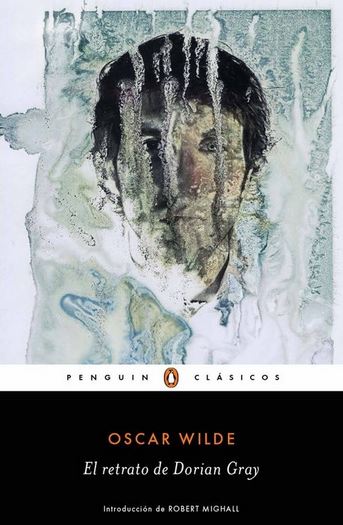 RETRATO DE DORIAN GREY, EL - PENGUIN CLASICOS