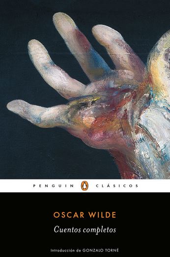 CUENTOS COMPLETOS (OSCAR WILDE) - PENGUIN CLASICOS