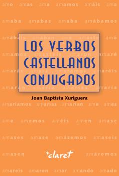 VERBOS CASTELLANOS CONJUGADOS (NUEVA EDICIÓN), LOS
