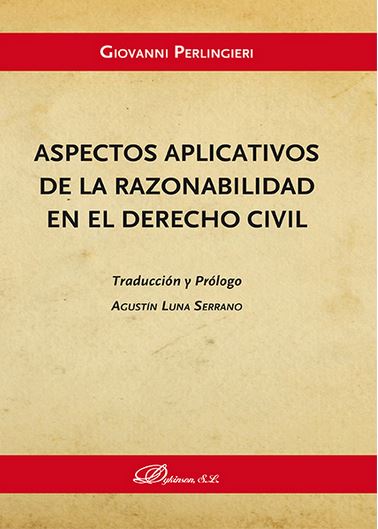 ASPECTOS APLICATIVOS DE LA RAZONABILIDAD EN EL DERECHO CIVIL