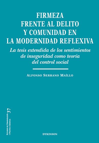 FIRMEZA FRENTE AL DELITO Y COMUNIDAD EN LA MODERNIDAD REFLEXIVA