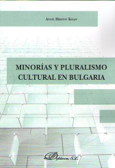 MINORIAS Y PLURALISMO CULTURAL EN BULGARIA