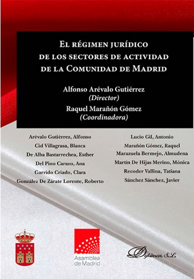 RÉGIMEN JURÍDICO DE LOS SECTORES DE ACTIVIDAD DE LA COMUNIDAD DE MADRID