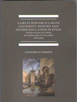 A GREAT RESEARCH LAB ON UNIVERSITY HISTORY AND HIGHER EDUCATION IN SPAIN