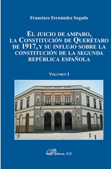 JUICIO DE AMPARO (RUSTICA), LA CONSTITUCION DE QUERETARO DE 1917...
