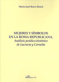 MUJERES Y SIMBOLOS EN LA ROMA REPUBLICANA