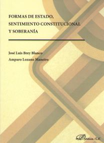FORMAS DE ESTADO, SENTIMIENTO CONSTITUCIONAL Y SOBERANIA