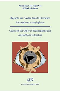 REGARDS SUR L´AUTRE DANS LA LITTERATURE FRANCOPHONE ET ANGLOPHONE