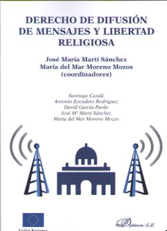 DERECHO DE DIFUSIÓN DE MENSAJES Y LIBERTAD RELIGIOSA