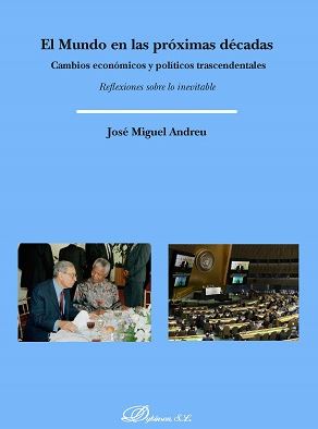 MUNDO EN LAS PRÓXIMAS DÉCADAS, EL
