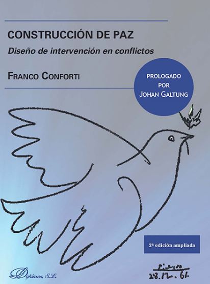 CONSTRUCCIÓN DE PAZ (3ª EDICIÓN). DISEÑO DE INTERVENCIÓN EN CONFLLICTOS