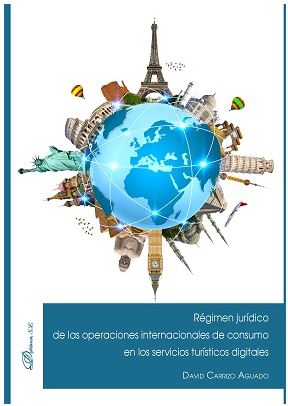 REGIMEN JURIDICO DE LAS OPERACIONES INTERNACIONALES DE CONSUMO EN LOS SERVICIOS TURISTICOS DIGITALES