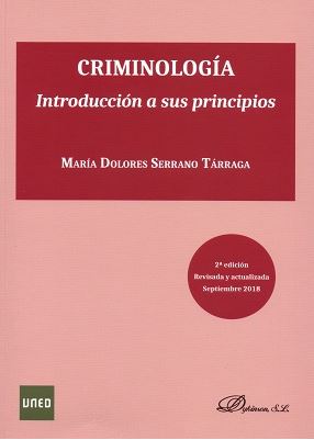 CRIMINOLOGIA (2ª Ed. 2018) INTRODUCCION A SUS PRINCIPIOS