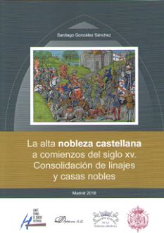 ALTA NOBLEZA CASTELLANA A COMIENZOS DEL SIGLO XV.