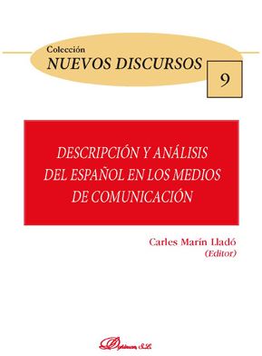 DESCRIPCION Y ANALISIS DEL ESPAÑOL EN LOS MEDIOS DE COMUNICACION