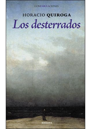 DESTERRADOS, LOS