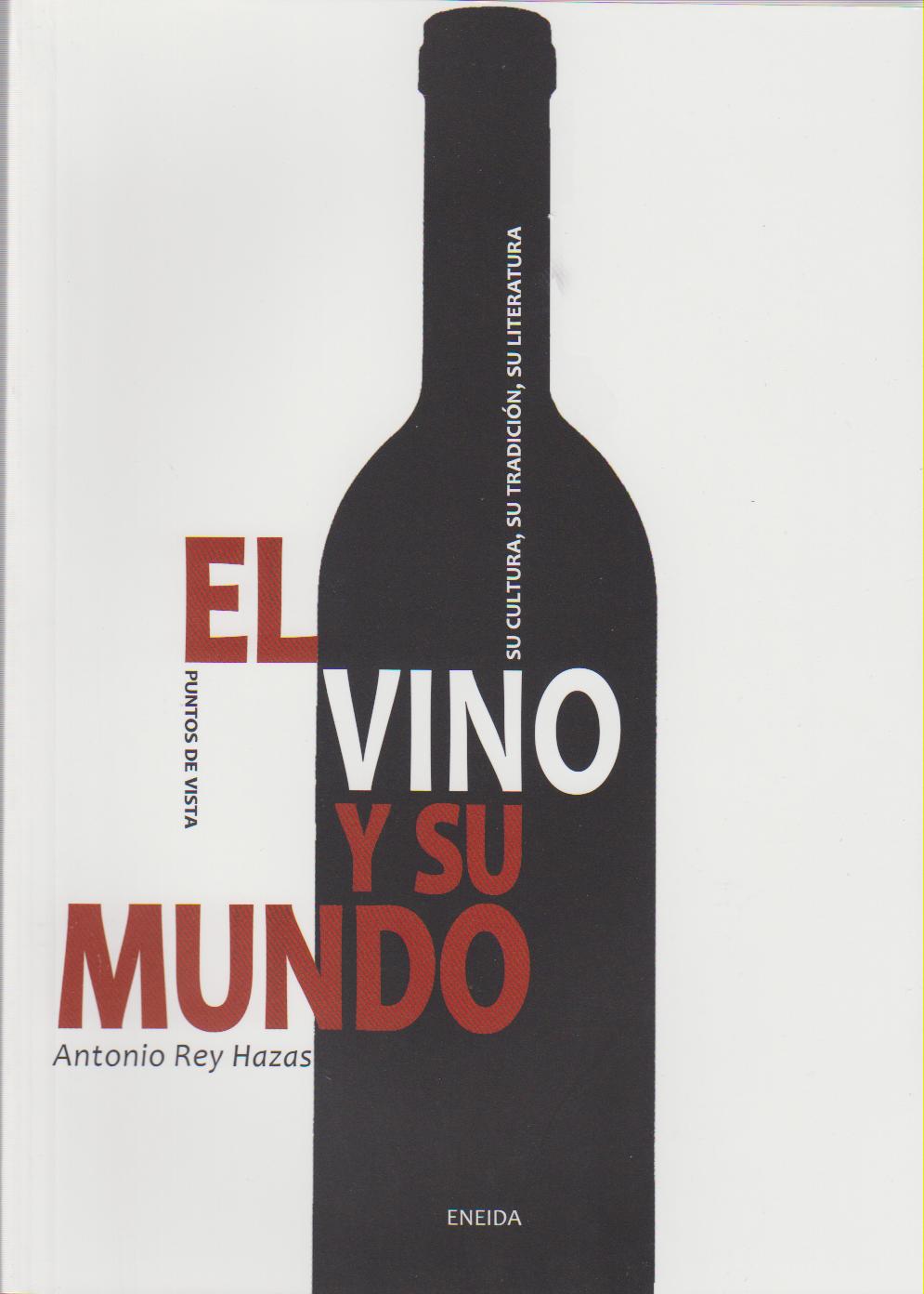VINO Y SU MUNDO, EL