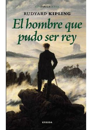 HOMBRE QUE PUDO SER REY, EL