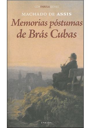 MEMORIAS POSTUMAS DE BRAS CUBAS