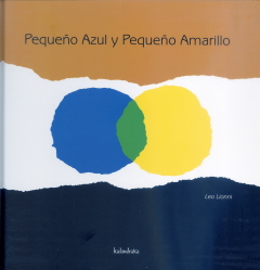 PEQUEÑO AZUL Y PEQUEÑO AMARILLO