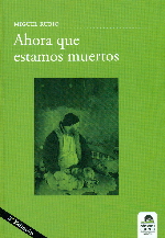 AHORA QUE ESTAMOS MUERTOS