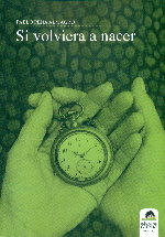 SI VOLVIERA A NACER