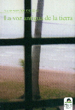 VOZ ANTIGUA DE LA TIERRA, LA