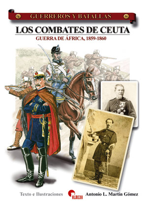 COMBATES DE CEUTA GUERRA DE AFRICA 1859 1860
