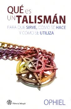 QUÉ ES UN TALISMÁN, PARA QUÉ SIRVE, CÓMO